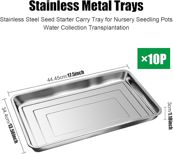 10 Pack Large Stainless Steel Seedling Trays Heavy Duty Metal Water Catch Trays for Nursery Pots Transplant Seed Germination &amp Propagation Flats (17.5 inch×13.56 inch 1.18 Height)