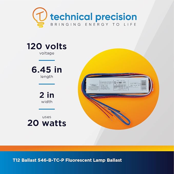 Technical Precision T12 Ballast Replacement for Universal 546-B-TC-P Fluorescent Lamp Ballast - Operates on F15T8 / F14T12 / F15T12 / F20T12 Lamps - 1 Pack