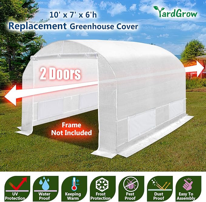 YardGrow 2-Doors Replacement Greenhouse Cover for Larger Walk in Outdoor Yard Plant Gardening Hot House Cover ONLY (10'x7'x6' White)