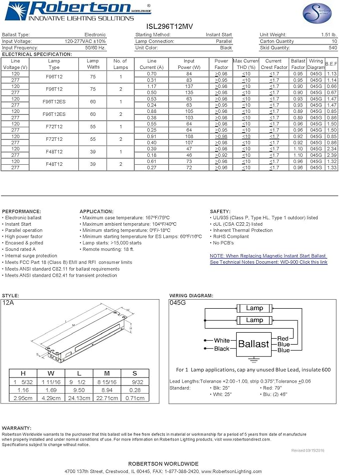 Robertson 2P20158 ISL296T12MV Pak of 10 Fluorescent eBallasts for 2 F96T12 Lamps Instant Start 120-277Vac 50-60Hz NBF HPF (for HO lamp Applications The Recommended Ballast is The PSB296T12HOMV)