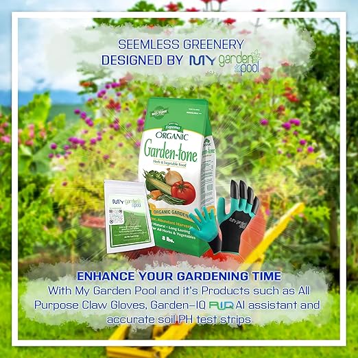 Espoma GT8 Organic Garden-Tone Fertilizer with My Garden Pool PH Soil Test Strips 20 ct and My Garden Pool Gardening Claw Gloves and Garden-IQ Smart Gardening AI Assistant!