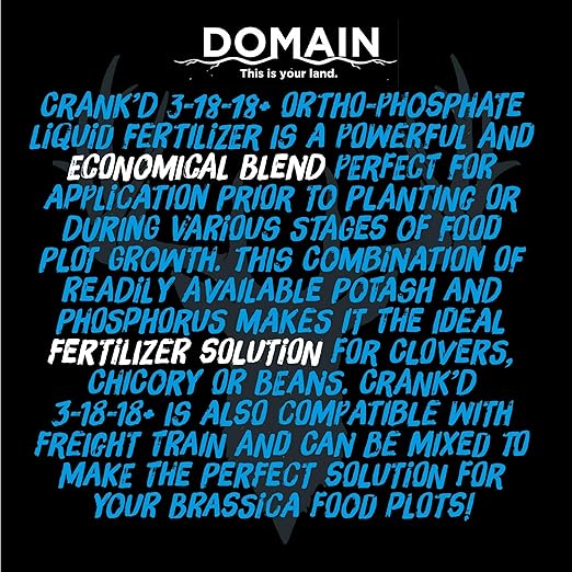 Domain Outdoors Crank’d Liquid Fertilizer Food Plot Supplement - High Efficiency Ortho-Phosphate 3-18-18 for Whitetail Deer Forage 2.5 Gallon